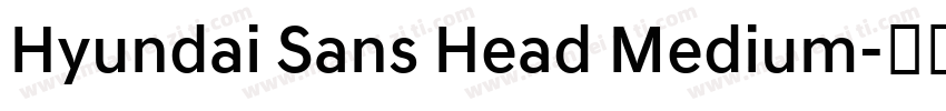 Hyundai Sans Head Medium字体转换